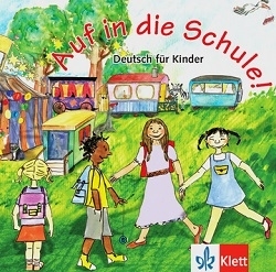 کتاب داستان آلمانی Auf in die Schule! Deutsch für Kinder