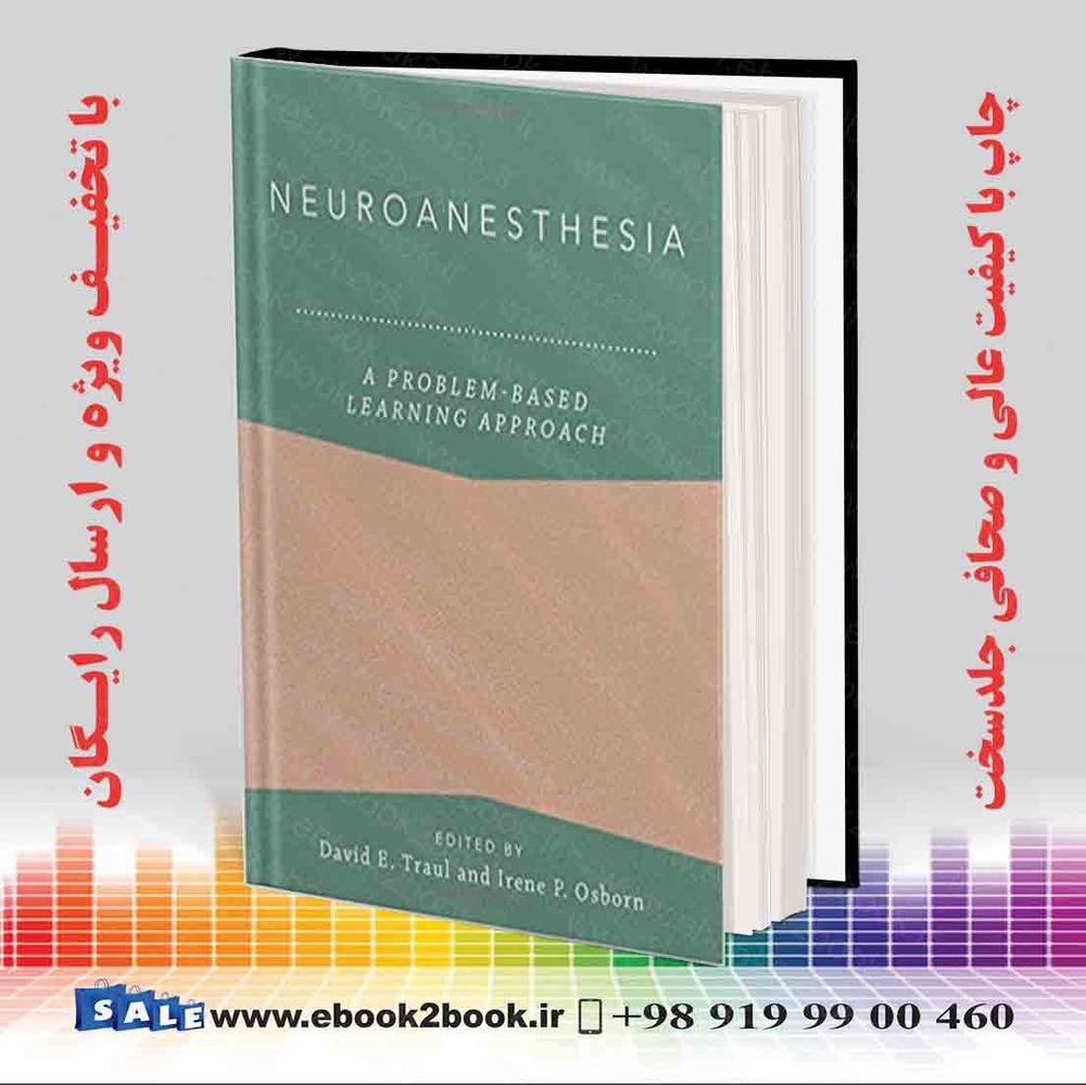 کتاب Neuroanesthesia: A Problem-Based Learning Approach
