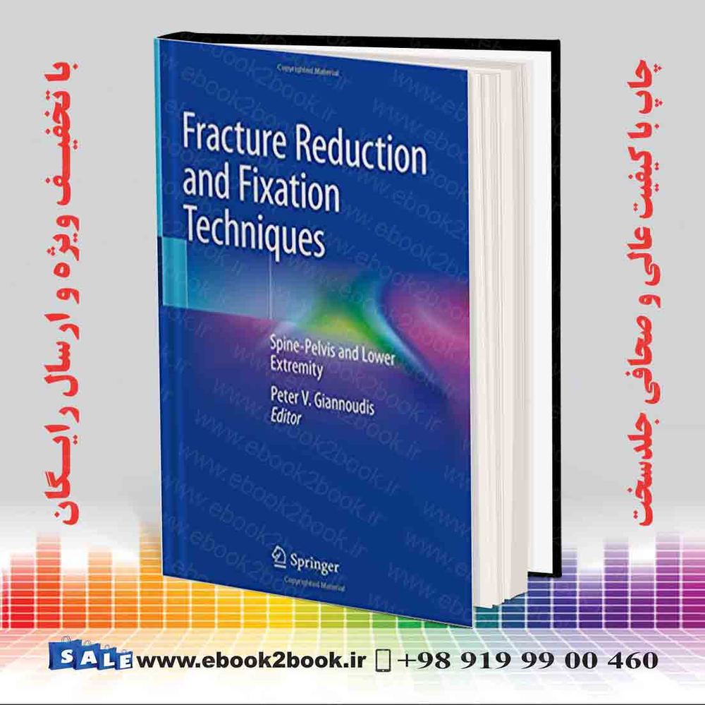 کتاب Fracture Reduction and Fixation Techniques