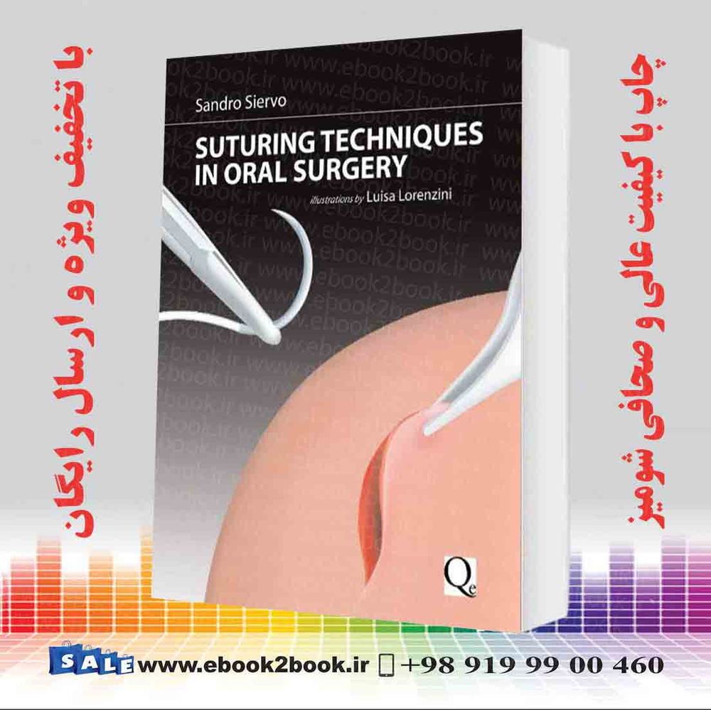 کتاب Suturing Techniques in Oral Surgery