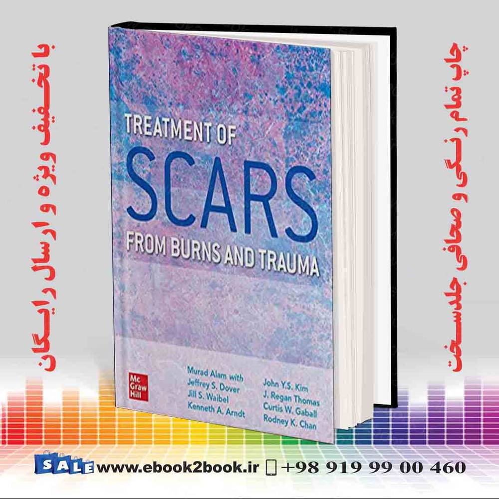 کتاب Treatment of Scars from Burns and Trauma