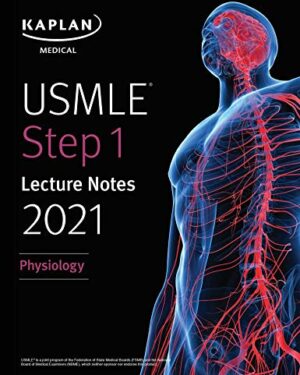 کتاب Kaplan USMLE Step 1 Lecture Notes 2022 physiology