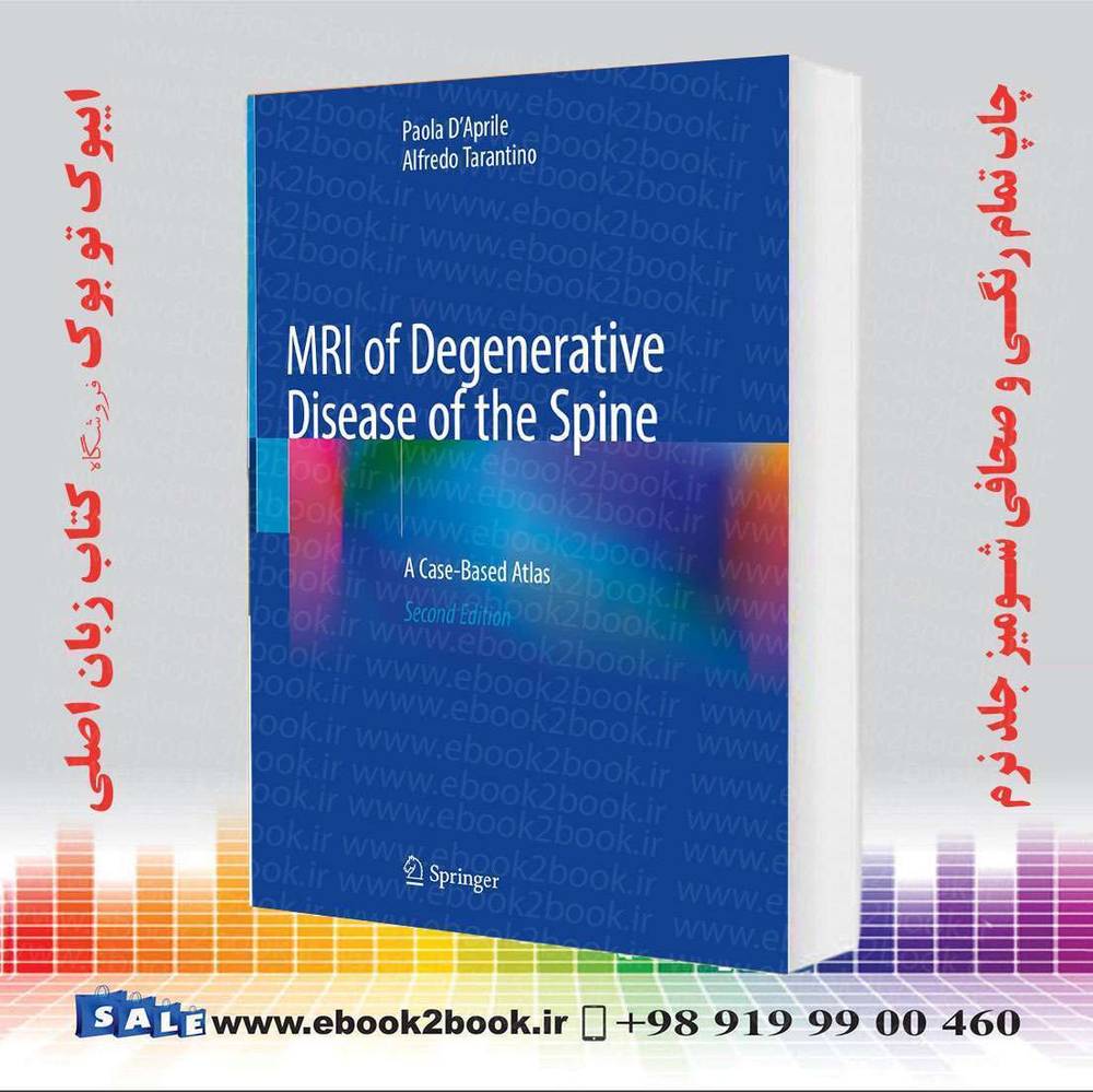 کتاب MRI of Degenerative Disease of the Spine: A Case-Based Atlas 2nd Edition