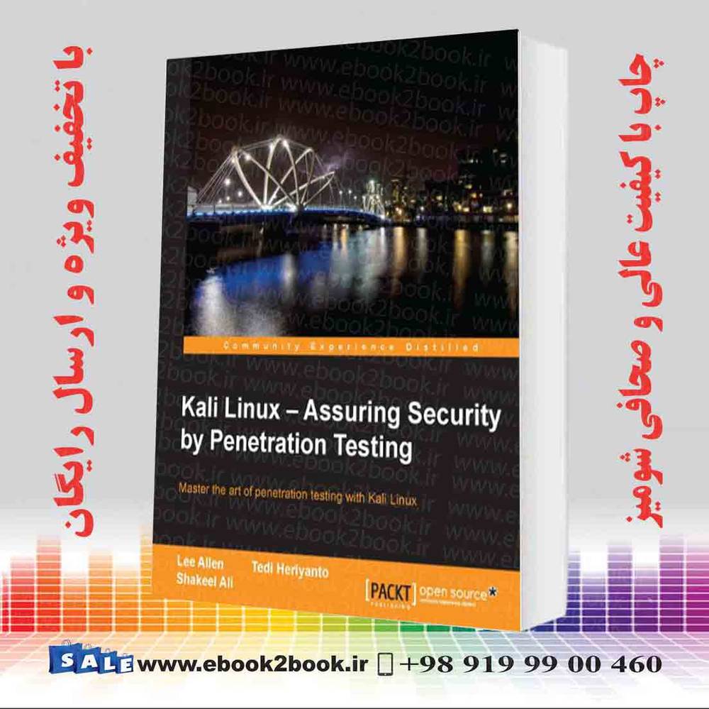 کتاب Kali Linux : Assuring Security By Penetration Testing