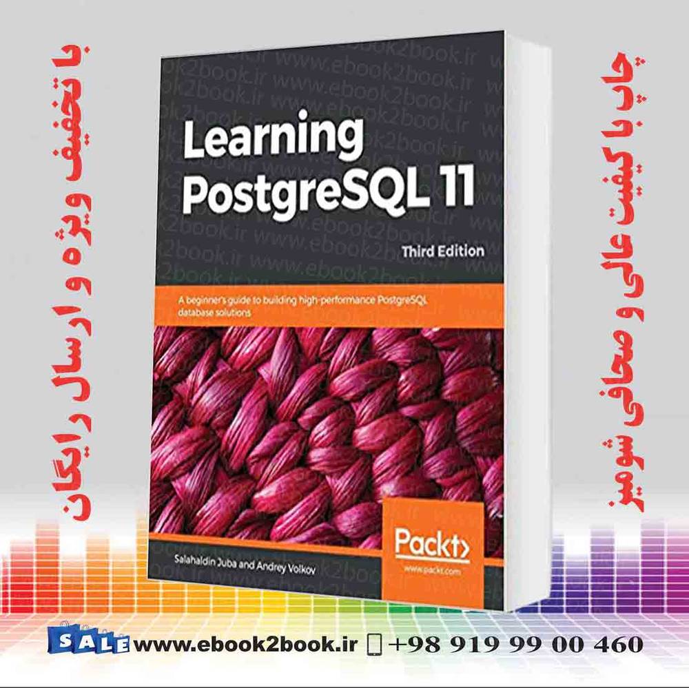 کتاب Learning PostgreSQL 11,3rd Edition