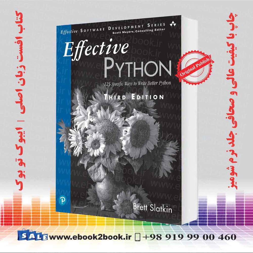 کتاب Effective Python 3rd Edition : 125 Specific Ways to Write Better Python