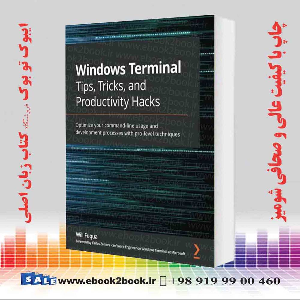 کتاب Windows Terminal Tips Tricks and Productivity Hacks