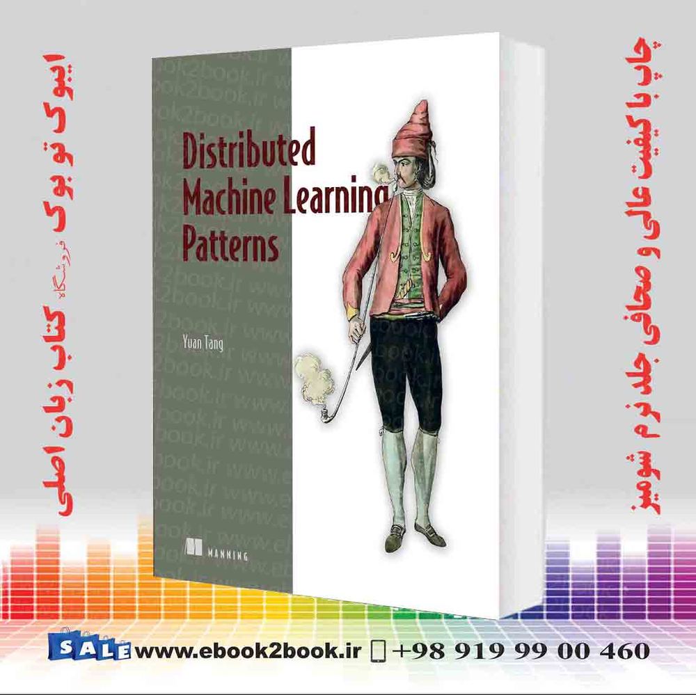 کتاب Distributed Machine Learning Patterns