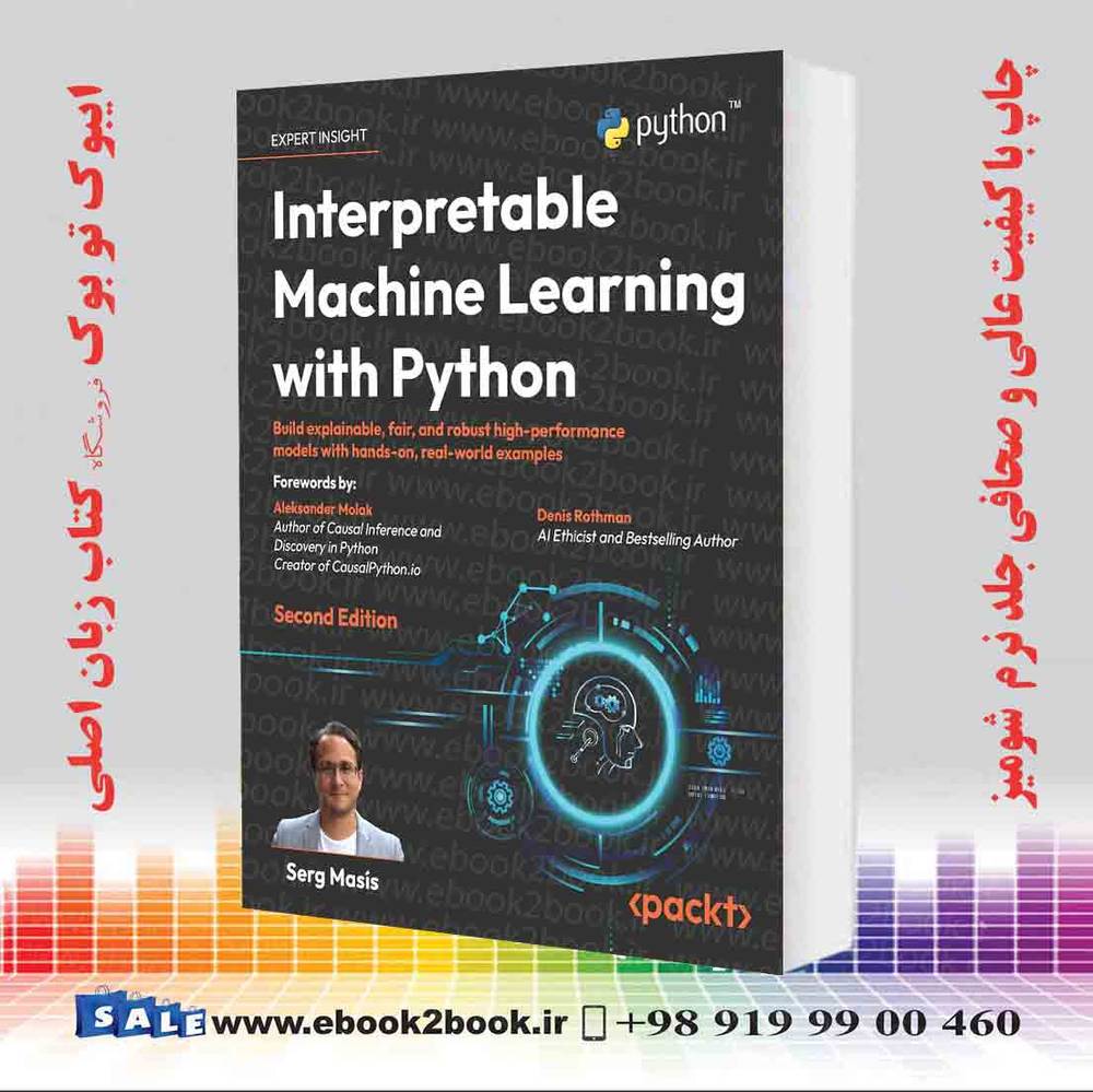 کتاب Interpretable Machine Learning with Python, 2nd Edition