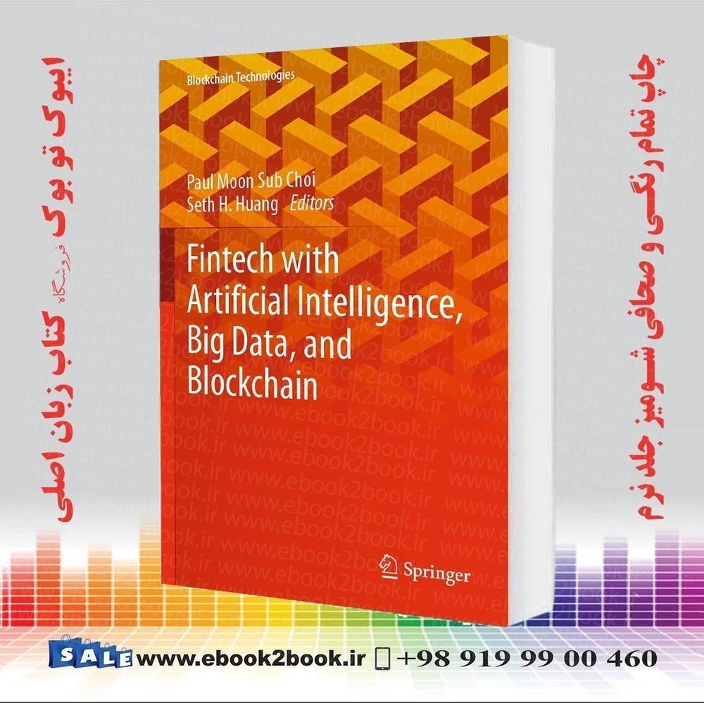 کتاب Fintech with Artificial Intelligence, Big Data, and Blockchain