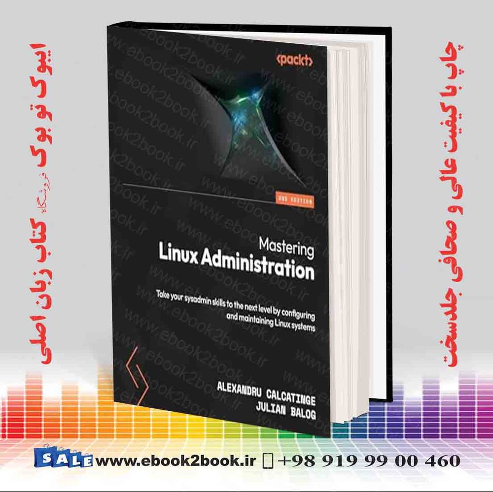 کتاب Mastering Linux Administration 2nd Edition