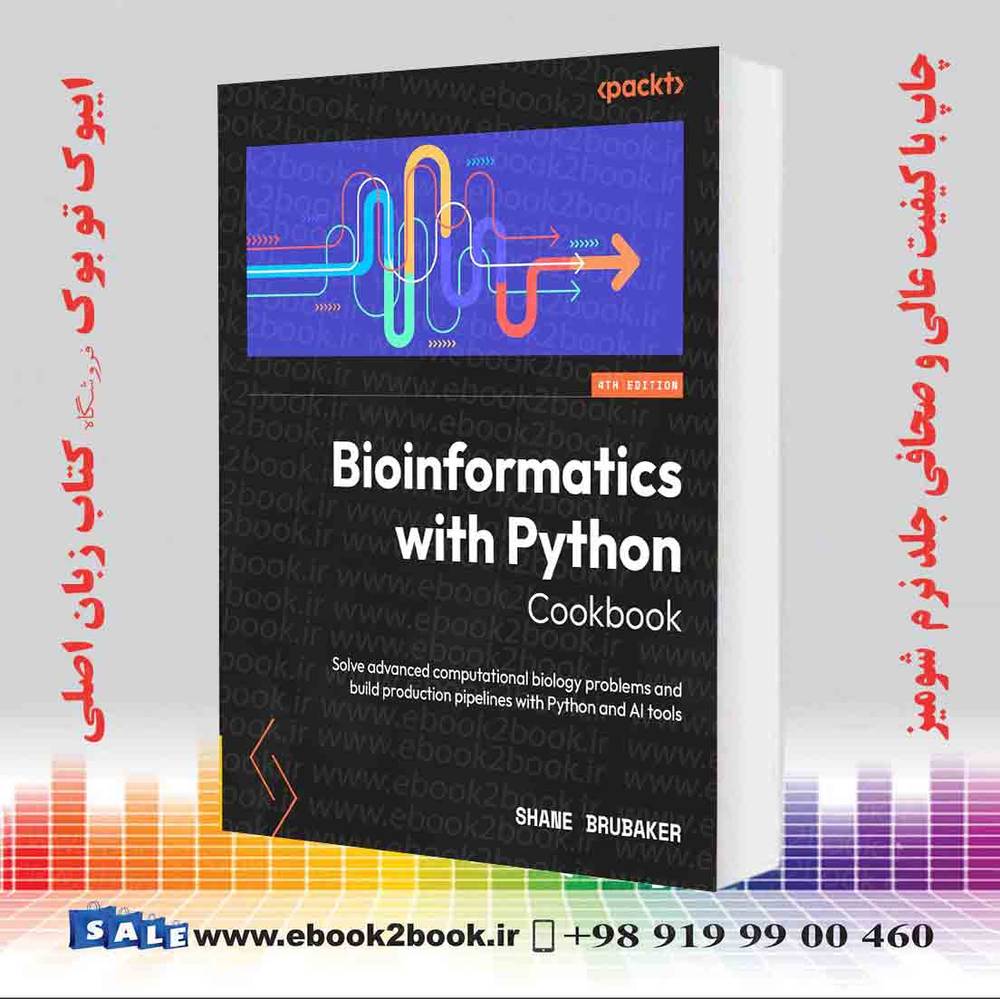 کتاب Bioinformatics with Python Cookbook, 4th Edition