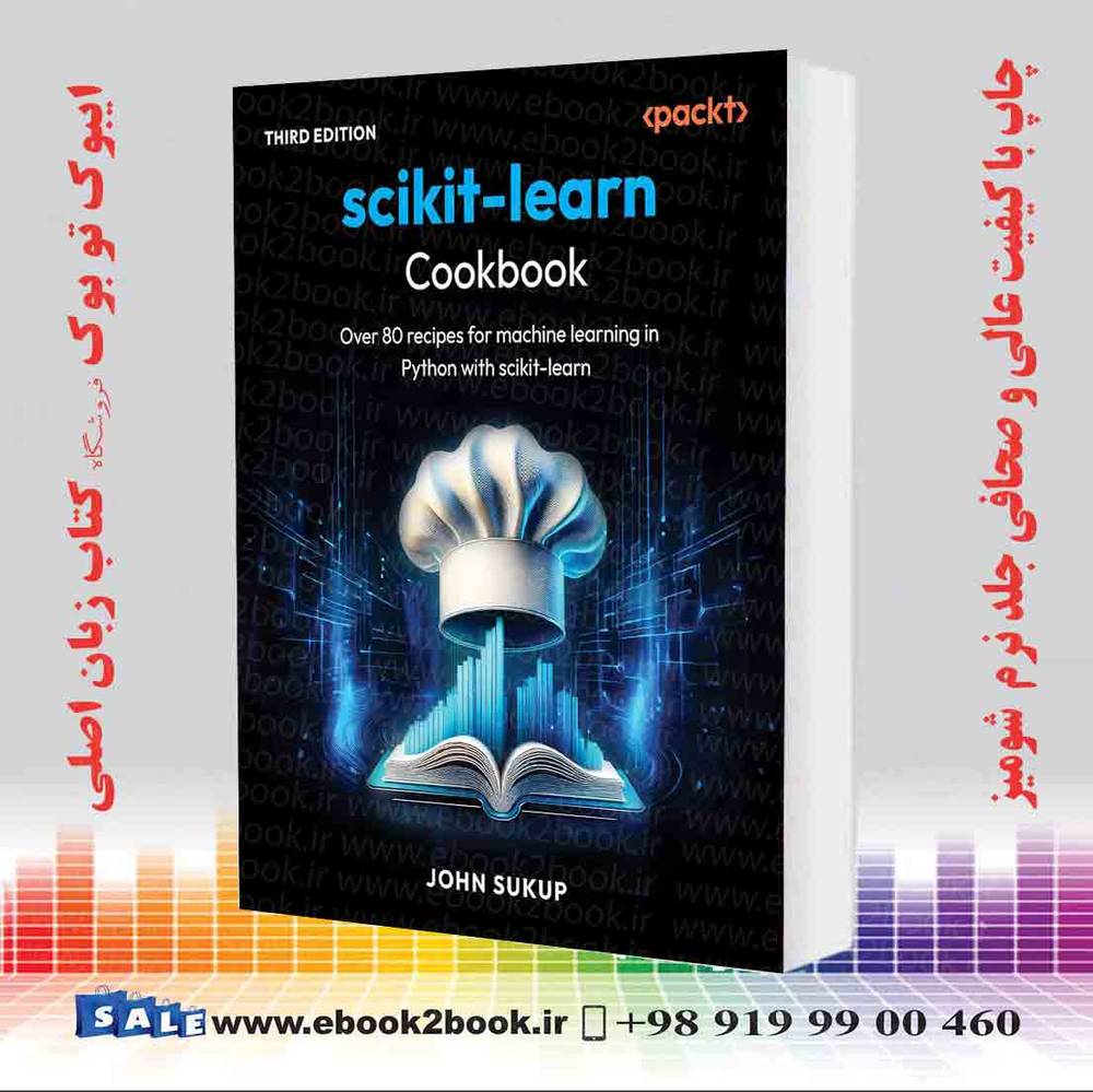 کتاب scikit-learn Cookbook: Over 80 recipes for machine learning in Python with scikit-learn