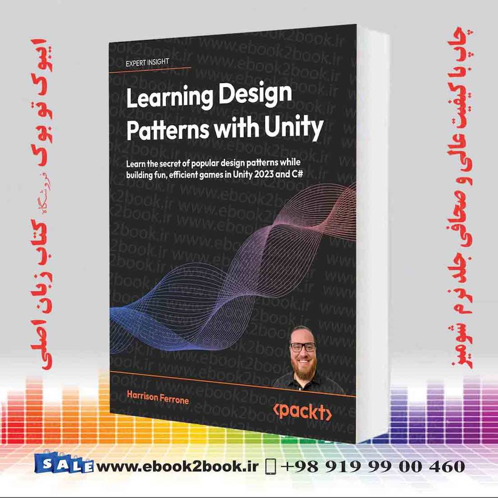 کتاب Learning Design Patterns with Unity