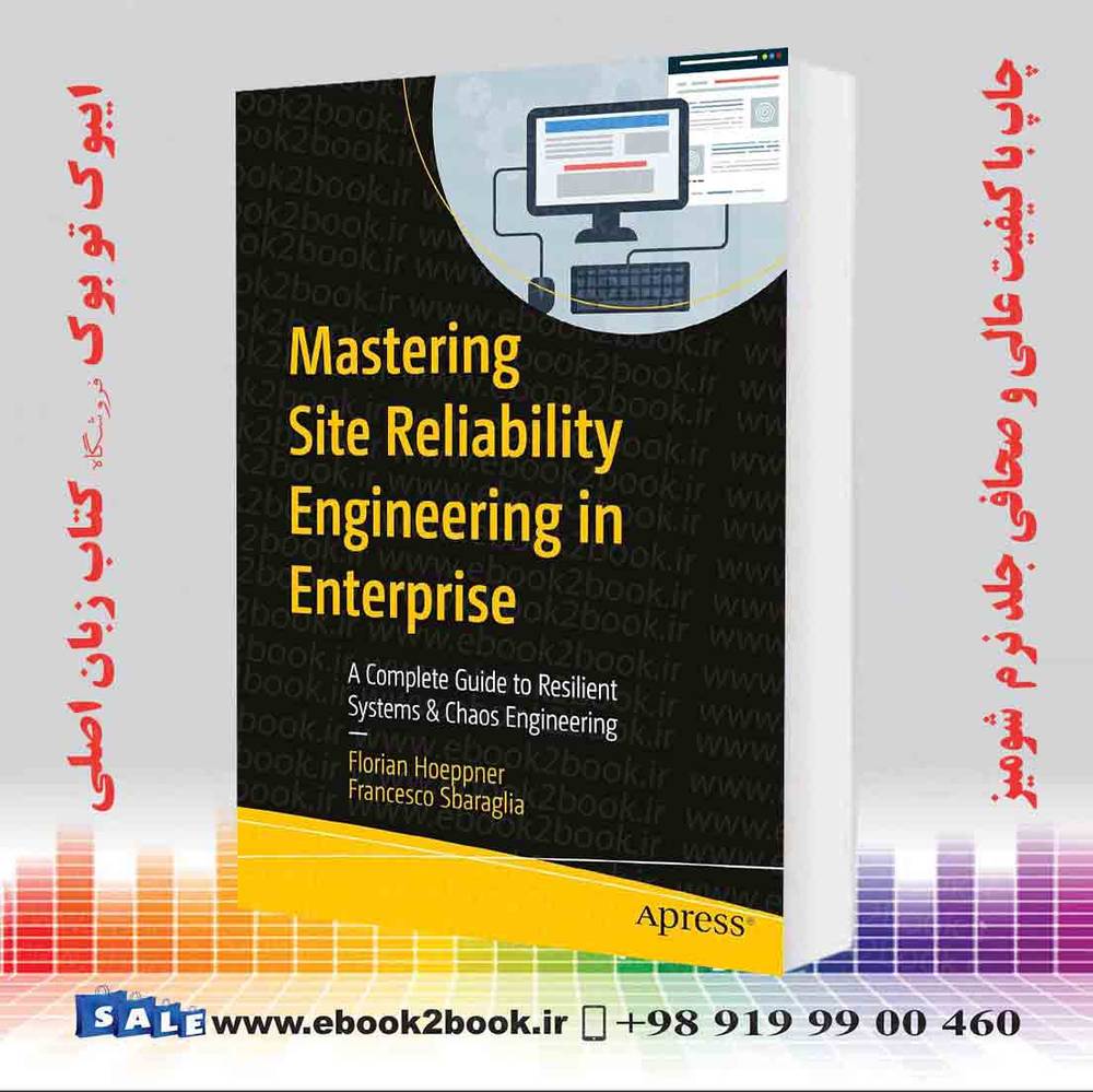 کتاب Mastering Site Reliability Engineering in Enterprise