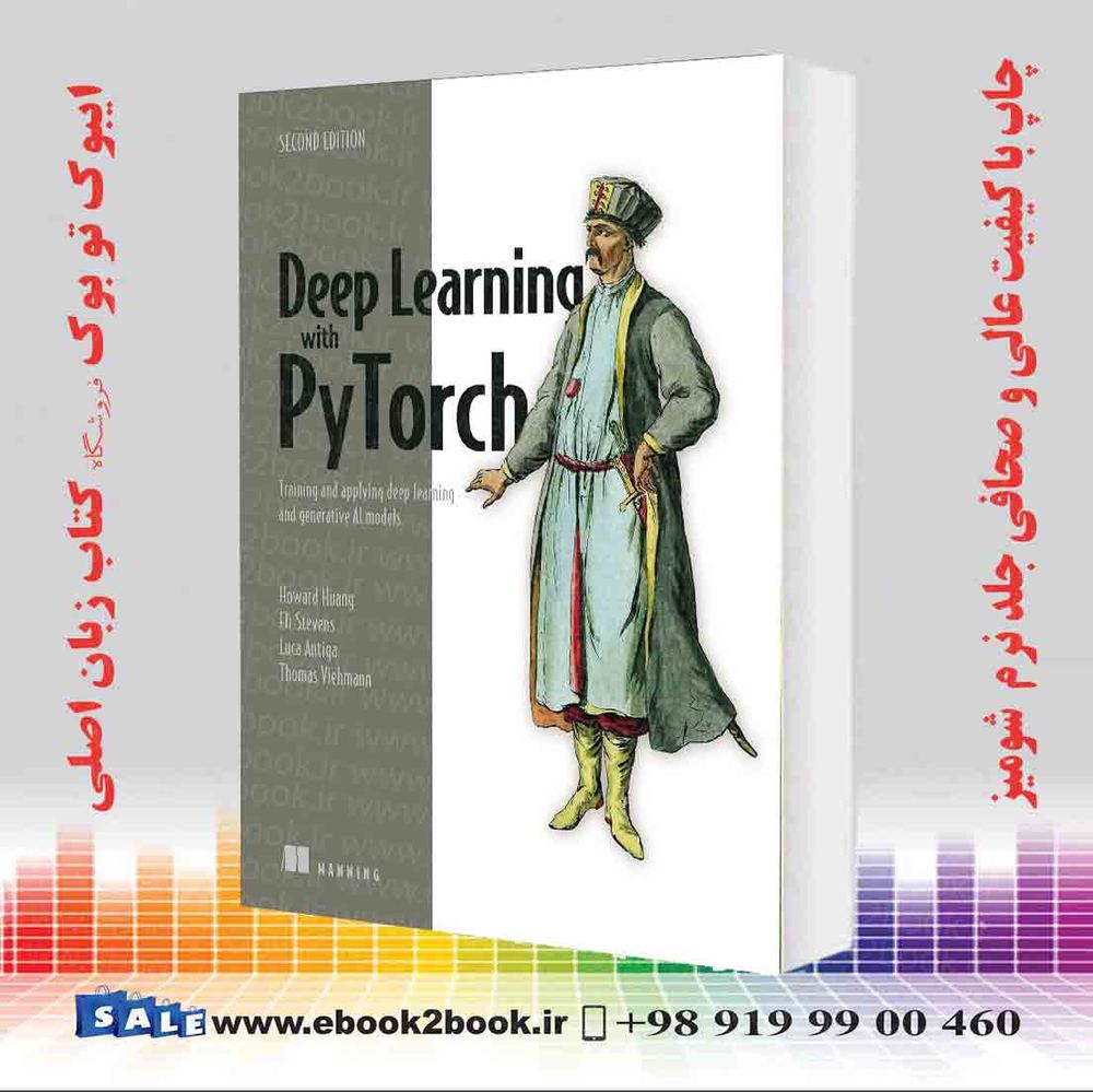 کتاب Deep Learning with PyTorch, Second Edition