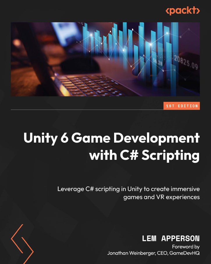 کتاب Unity 6 Game Development with C# Scripting