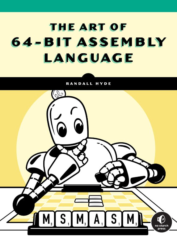 کتاب Art of 64-Bit Assembly, The: x86-64 Machine Organization and Programming