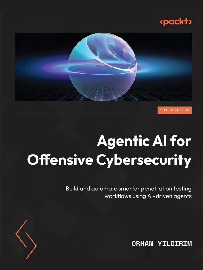 کتاب Agentic Al for Offensive Cybersecurity