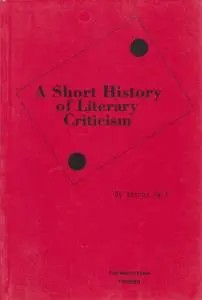 کتاب A short history of literary criticism اثر ورنون هال