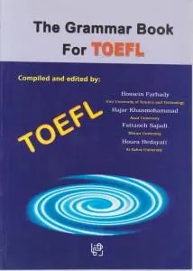 کتاب The grammar book for TOEFL اثر حسین فرهادی