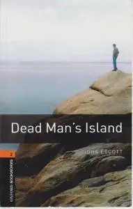 کتاب Bookworms 2:Dead Man’s Island + CD,(جزیره مرد مرده ) اثر جان اسکات