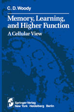 دانلود کتاب Memory, Learning, and Higher Function: A Cellular View