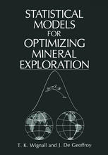 دانلود کتاب Statistical Models for Optimizing Mineral Exploration