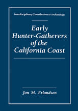 دانلود کتاب Early Hunter-Gatherers of the California Coast