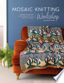 دانلود کتاب Mosaic Knitting Workshop