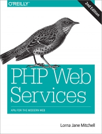 دانلود کتاب PHP Web Services, 2nd Edition: APIs for the Modern