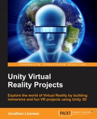 دانلود کتاب Unity Virtual Reality Projects: Explore the world of by building immersive and fun VR projects using 3D