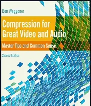 دانلود کتاب Compression for Great Video and Audio
