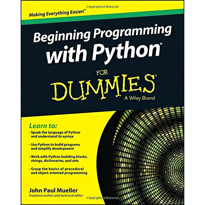 کتاب Beginning Programming with Python For Dummies اثر John Paul Mueller انتشارات For Dummies کد B21902