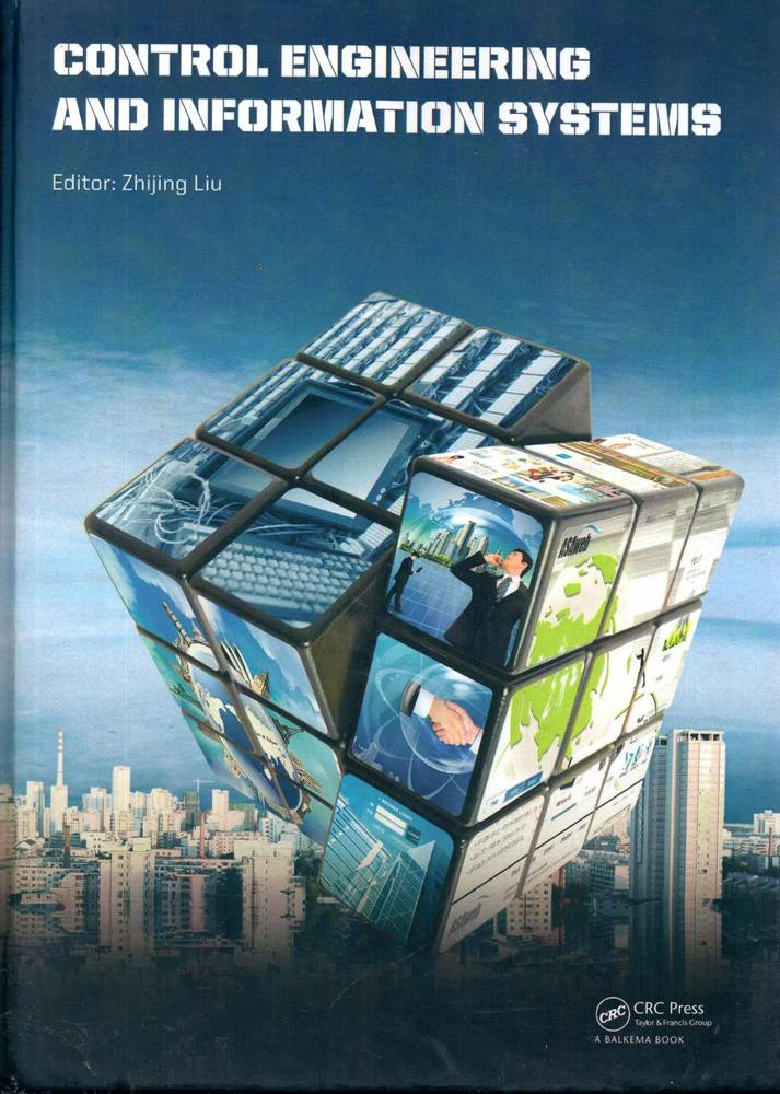 کتاب Control Engineering and Information Systems اثر Zhijing ناشر CRC Press / Taylor & Francis Group