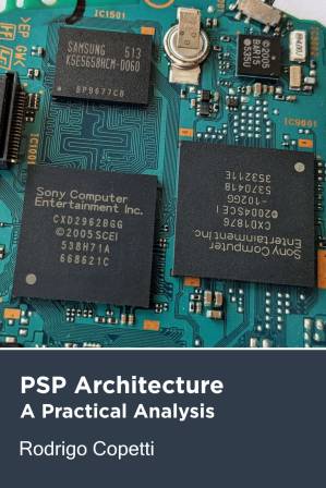 دانلود کتاب PlayStation Portable (PSP) Architecture: ‘Portable’ Does Not Imply ‘Limited