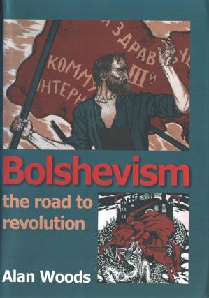 دانلود کتاب Bolshevism: The Road to Revolution