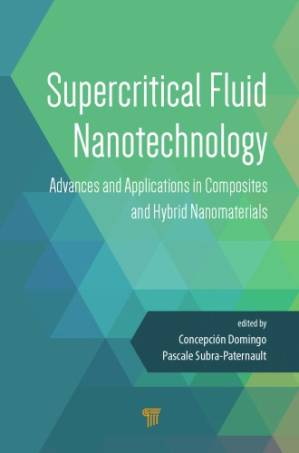دانلود کتاب Supercritical fluid nanotechnology : advances and applications in composites hybrid nanomaterials