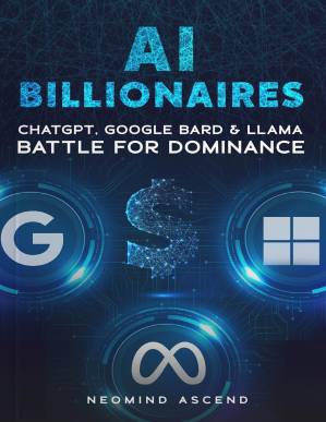 دانلود کتاب AI Billionaires: ChatGPT, Google BARD & Llama Battle for Dominance