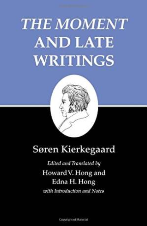 دانلود کتاب Kierkegaard’s Writings, XXIII: “The Moment” and Late Writings