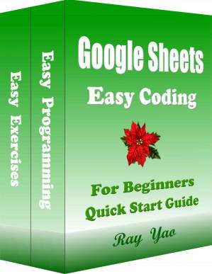 دانلود کتاب Google Sheets, Easy Coding, For Beginners, Learn Coding Fast