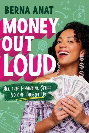 دانلود کتاب Money Out Loud: All the Financial Stuff No One Taught Us