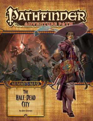 دانلود کتاب Pathfinder Adventure Path #79: The Half-Dead City (Mummy’s Mask 1 of 6