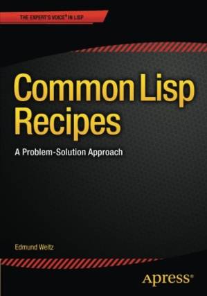 دانلود کتاب Common Lisp Recipes: A Problem-Solution Approach