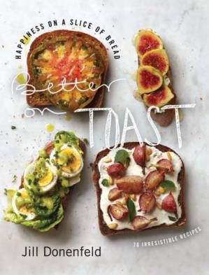 دانلود کتاب Better on Toast: Happiness a Slice of Bread