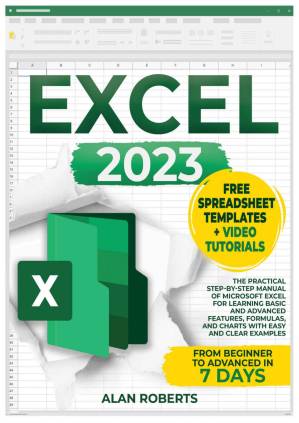 دانلود کتاب EXCEL 2023: The Practical Step-by-Step Manual of Microsoft for Learning Basic and Advanced Features