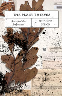 دانلود کتاب The Plant Thieves : Secrets of herbarium