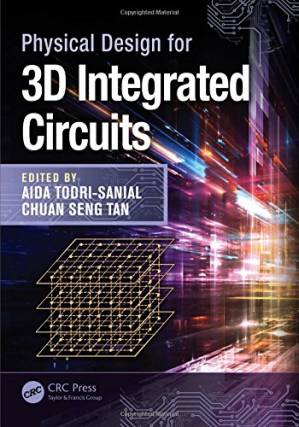 دانلود کتاب Physical Design for 3D Integrated Circuits