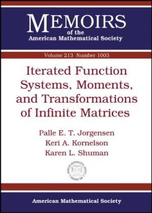 دانلود کتاب Iterated Function Systems, Moments, and Transformations of Infinite Matrices