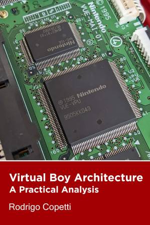 دانلود کتاب Virtual Boy Architecture: Hidden Potential With an Unfortunate Ending